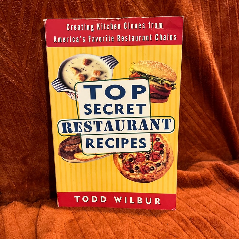 Top Secret Restaurant Recipes