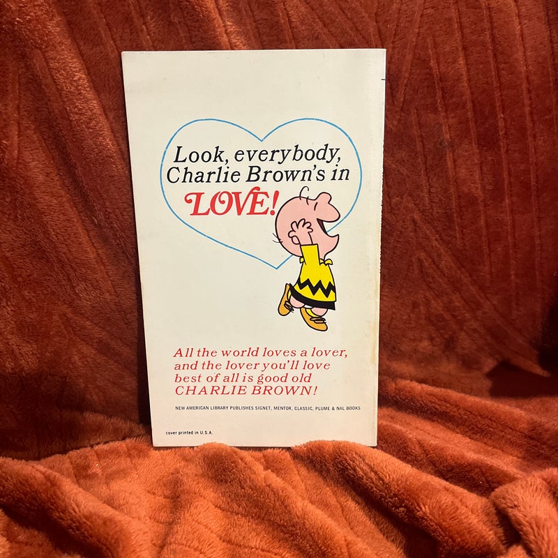 You’re in love Charlie Brown ( copyright 1969 )
