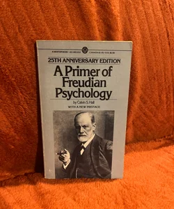 A primer of Freudian psychology 
