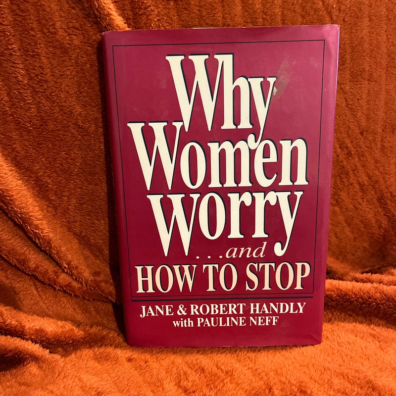 Why Women Worry