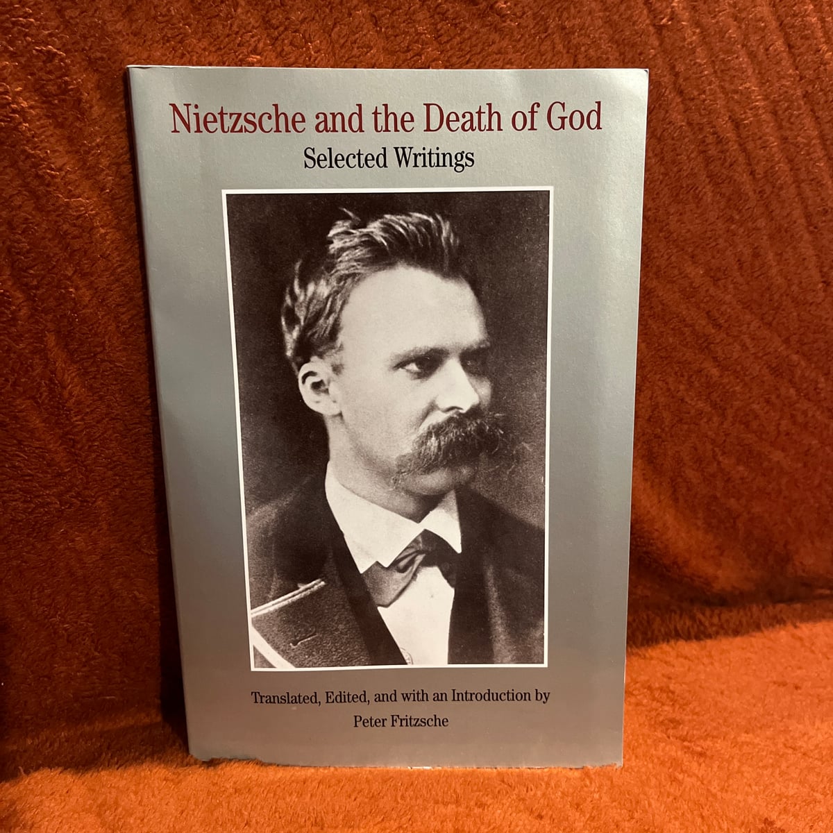 Nietzsche and the Death of God by Friedrich Nietzsche, Peter Fritzsche