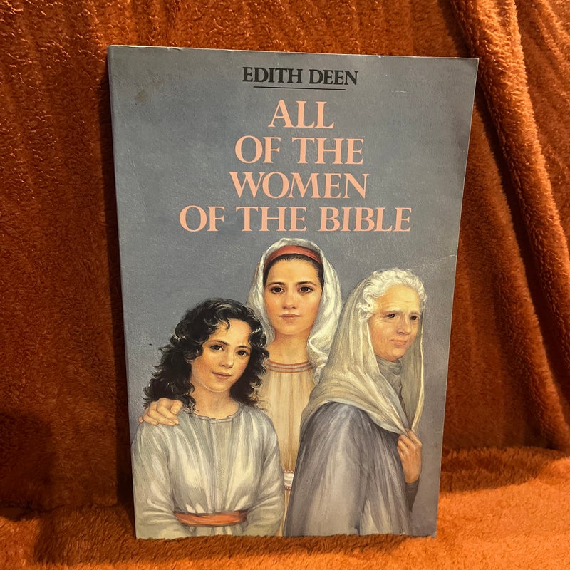 All of the Women of the Bible