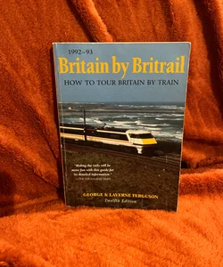 Britain by Britrail, 1992-1993