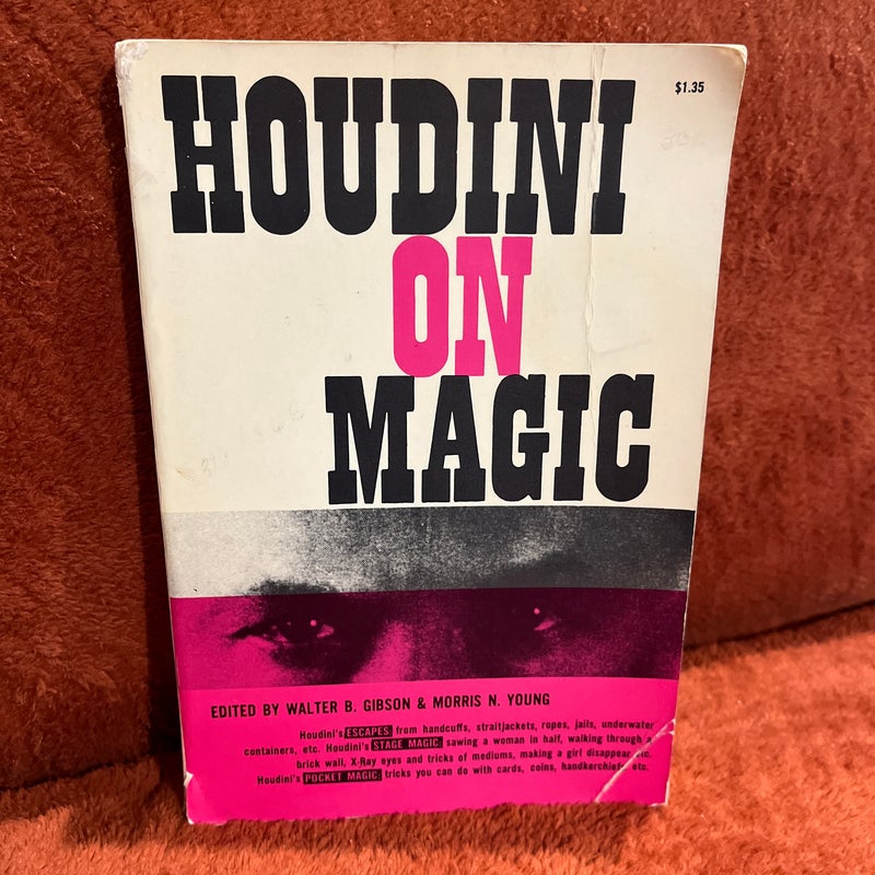 Houdini on magic 