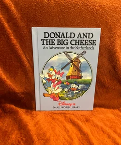 Donald and the big cheese 