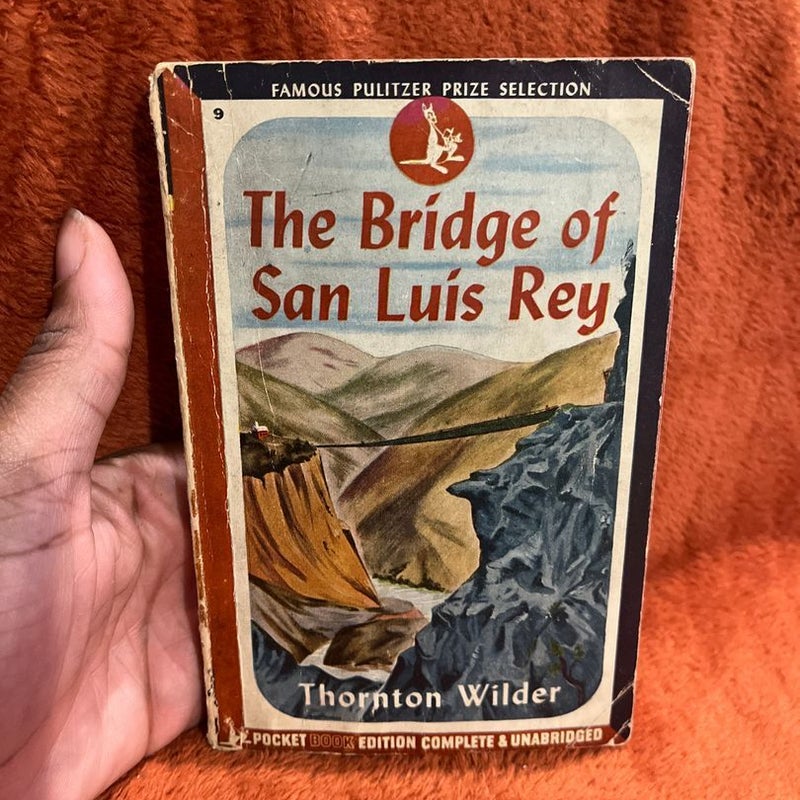 The bridge of San Luis Rey 