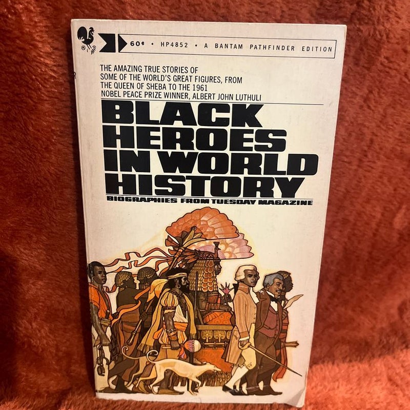 Black Heroes in world history 