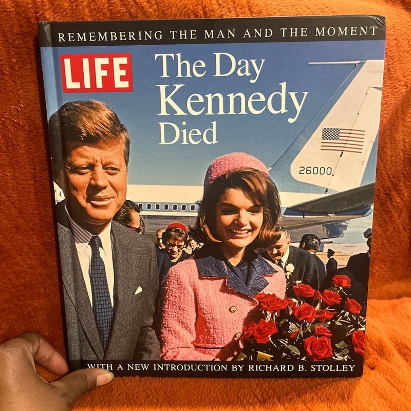 LIFE the Day Kennedy Died