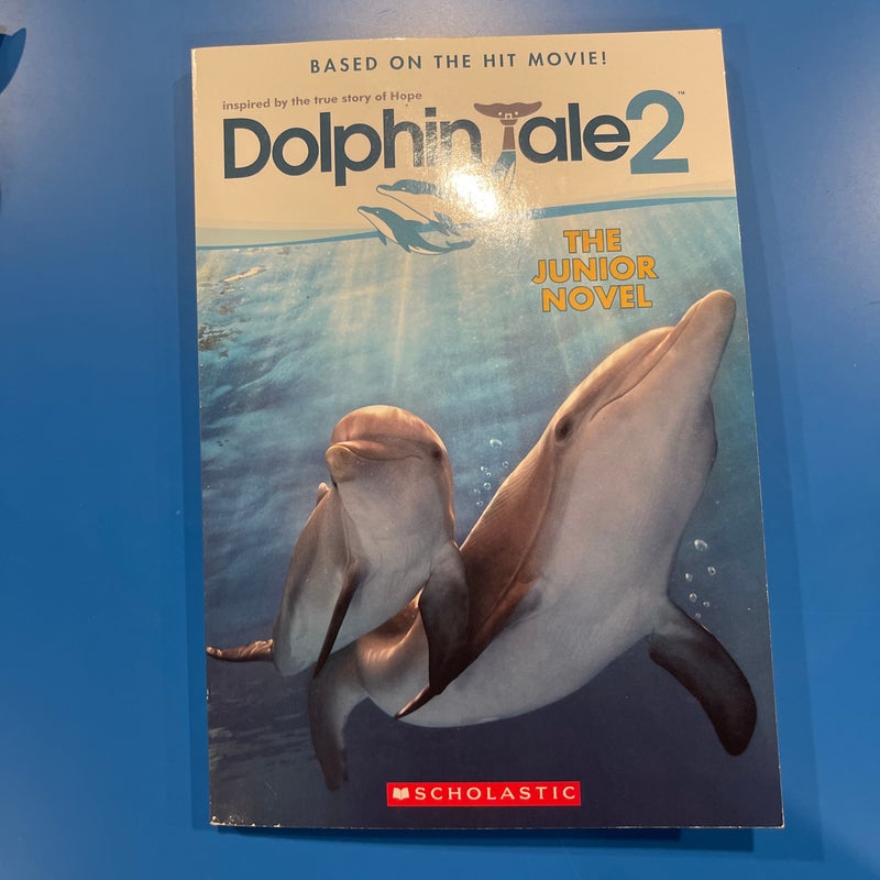 Dolphin Tale 2: The Junior Novel