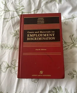 Cases and Materials on Employment Discrimination