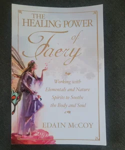 The Healing Power of Faery