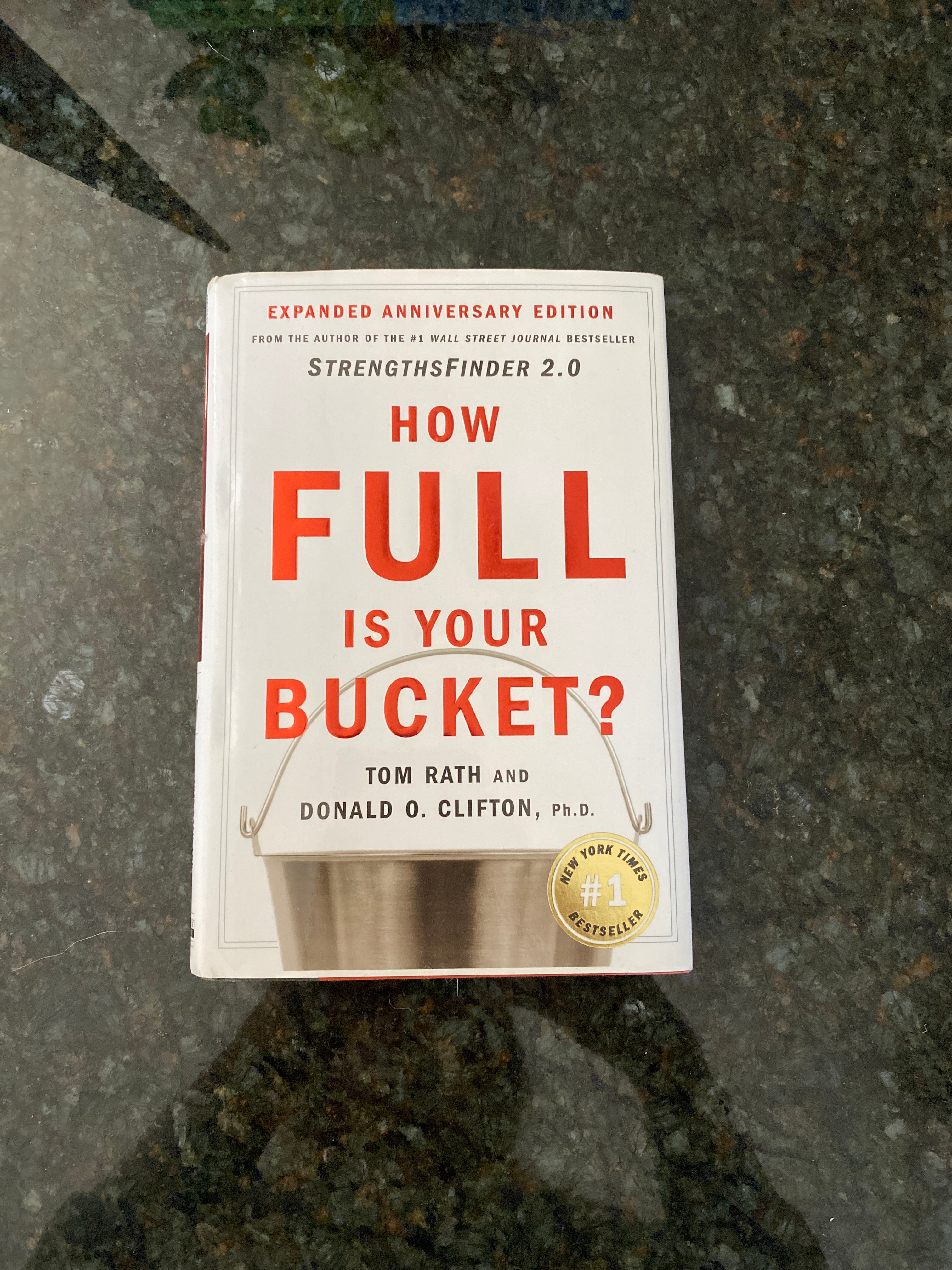 How Full Is Your Bucket? Expanded Anniversary Edition