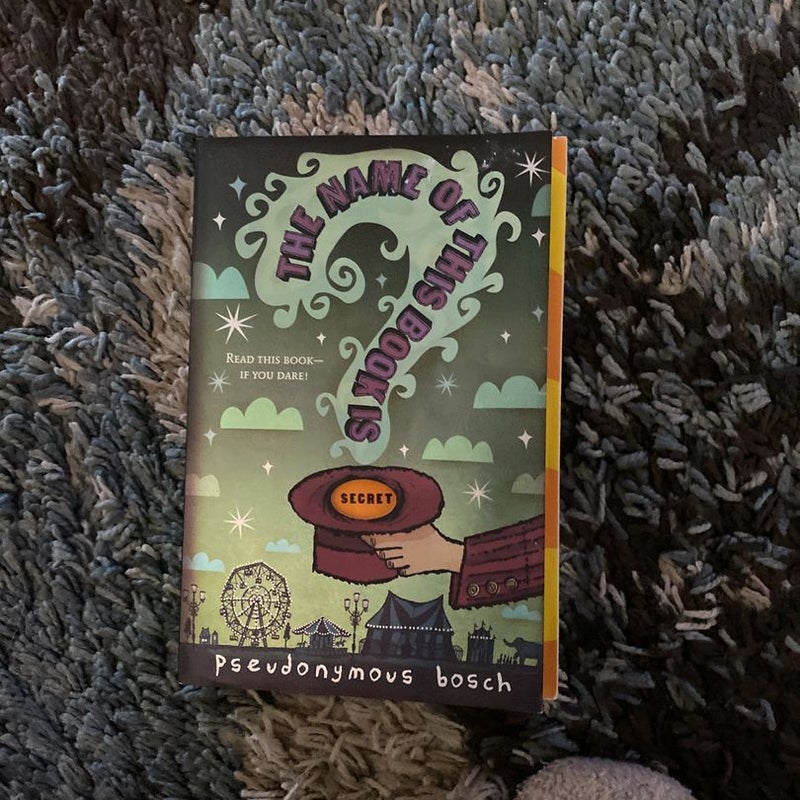 The Name of This Book Is Secret