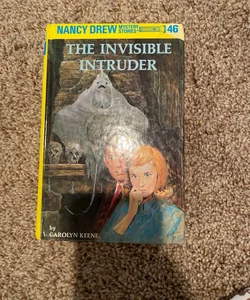 The Invisible Intruder by Carolyn Keene