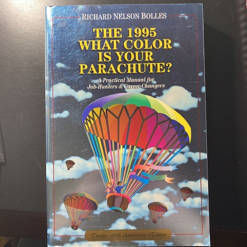 What Color Is Your Parachute? 1995
