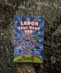 Laugh Your Head Off