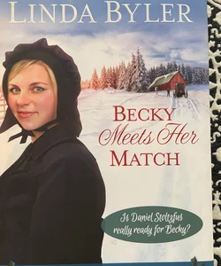 Becky Meets Her Match