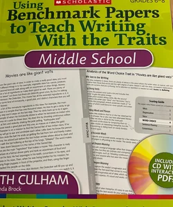 Using Benchmark Papers to Teach Writing with the Traits: Middle School