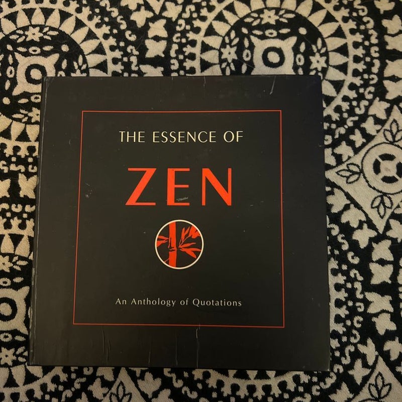 The Essence of Zen