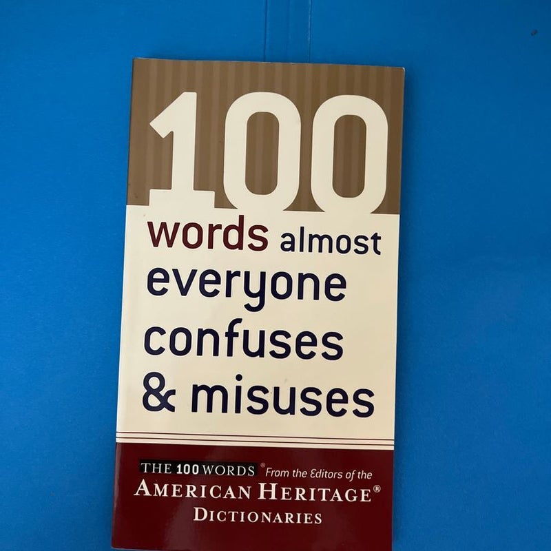 100 Words Almost Everyone Confuses and Misuses