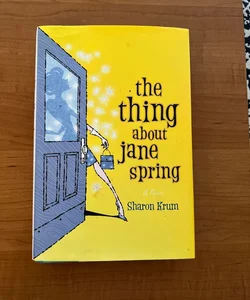 The Thing about Jane Spring