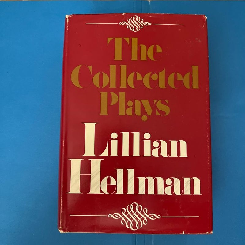 The Collected Plays of Lillian Hellman