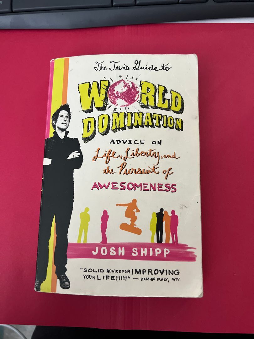 The Teen's Guide to World Domination