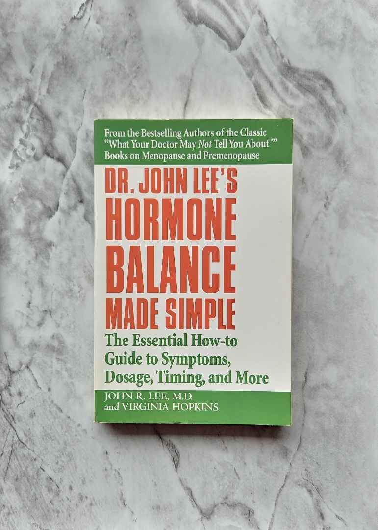 Dr. John Lee's Hormone Balance Made Simple