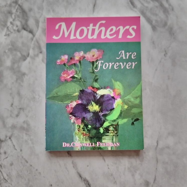 Mothers Are Forever