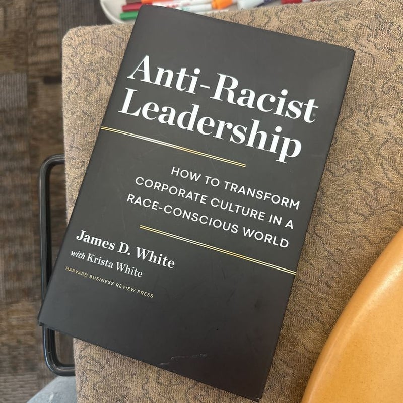 Anti-Racist Leadership