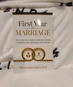 First Year of Marriage