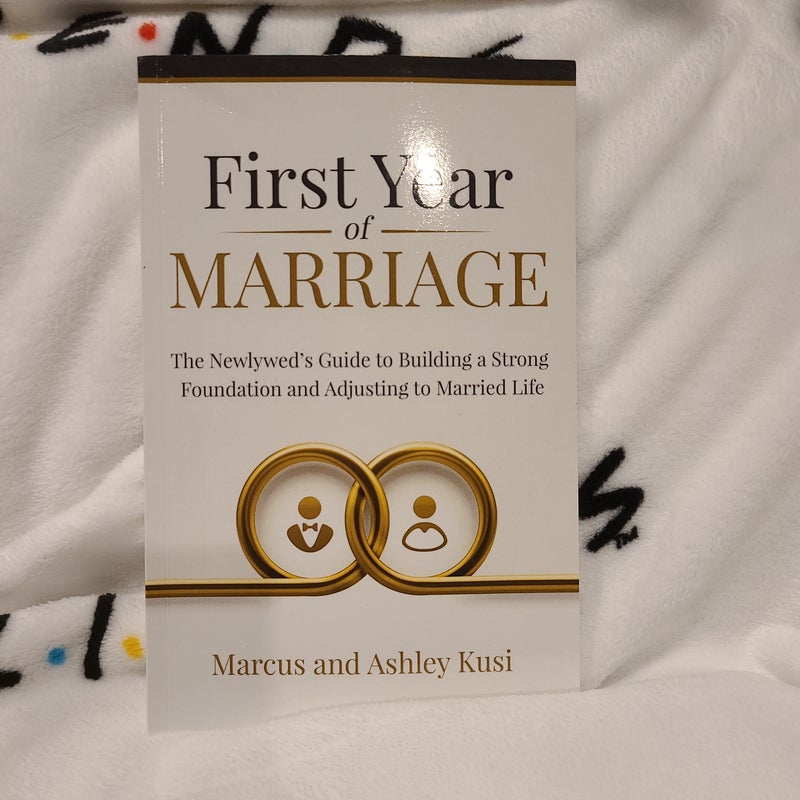 First Year of Marriage