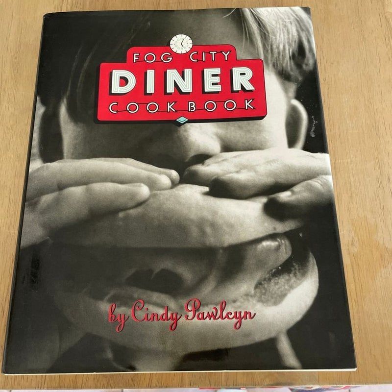 The Fog City Diner Cookbook