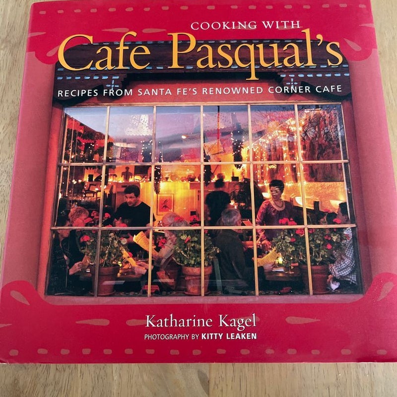 Cooking with Cafe Pasqual's