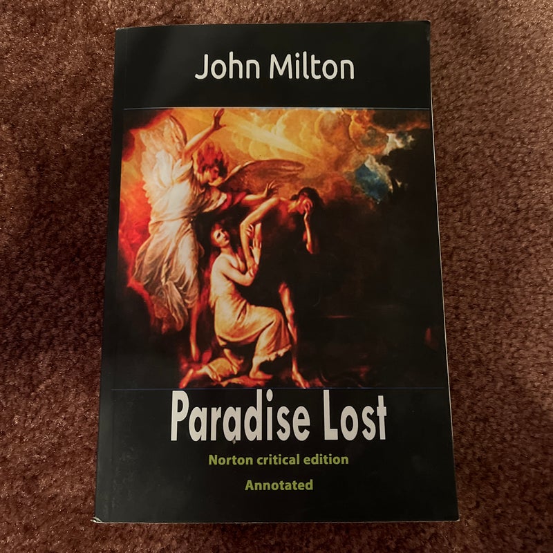 Paradise Lost [Norton Critical Edition] (Annotated)