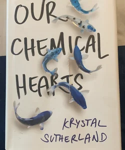 Our chemical hearts