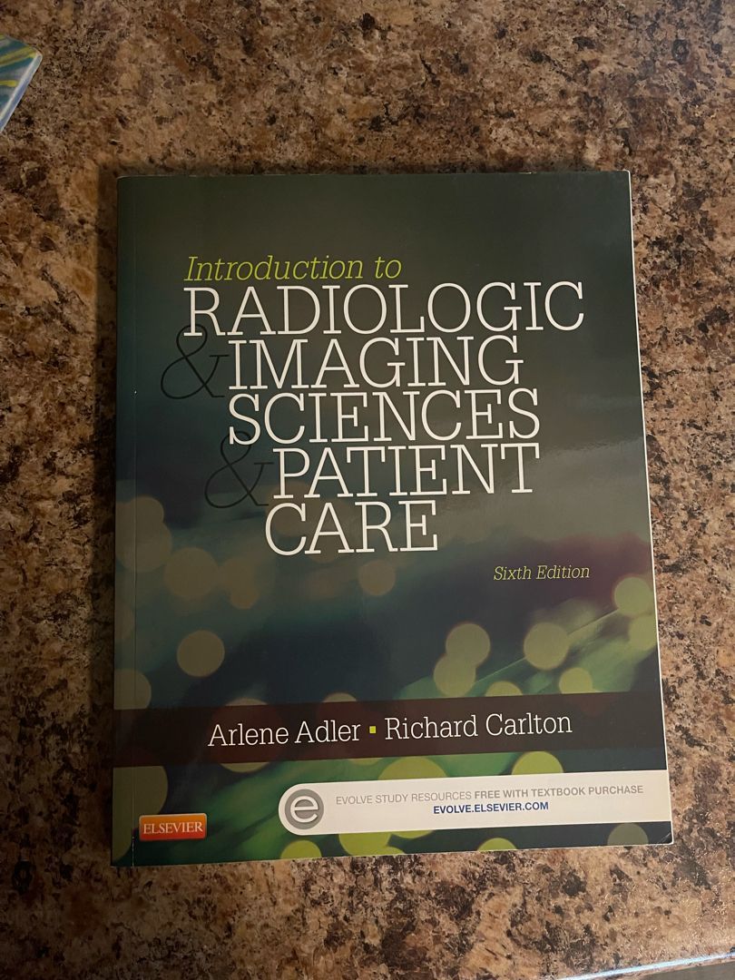 Introduction To Radiologic And Imaging Sciences And Patient Care By ...