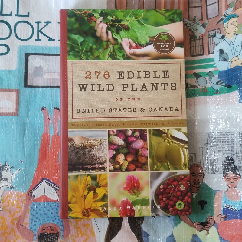 276 Edible Wild Plants of the United States and Canada