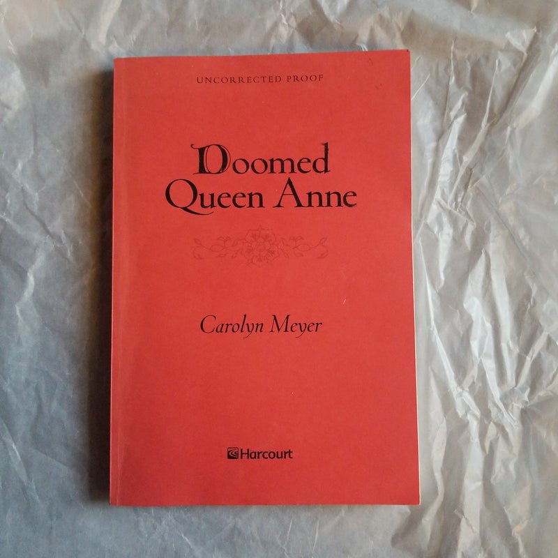 ARC Doomed Queen Anne