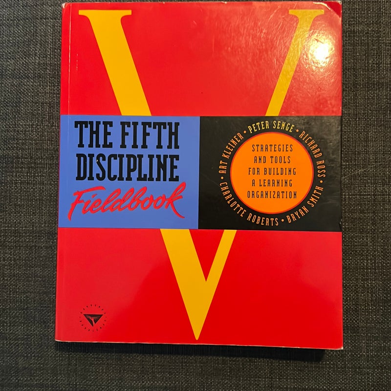 The Fifth Discipline Fieldbook