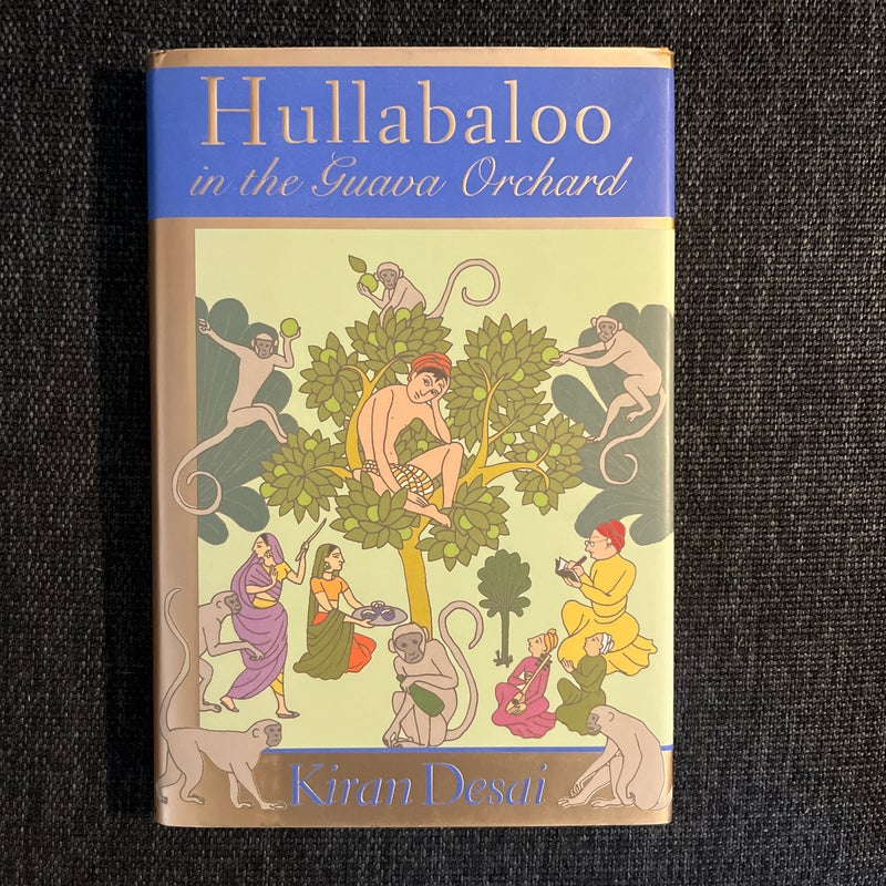 Hullabaloo in the Guava Orchard by Kiran Desai, Hardcover | Pangobooks
