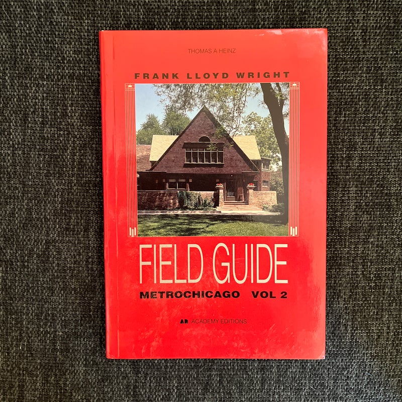 Frank Lloyd Wright Field Guide