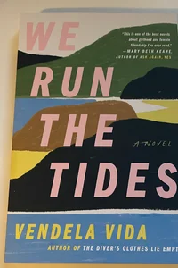 We Run the Tides - ARC