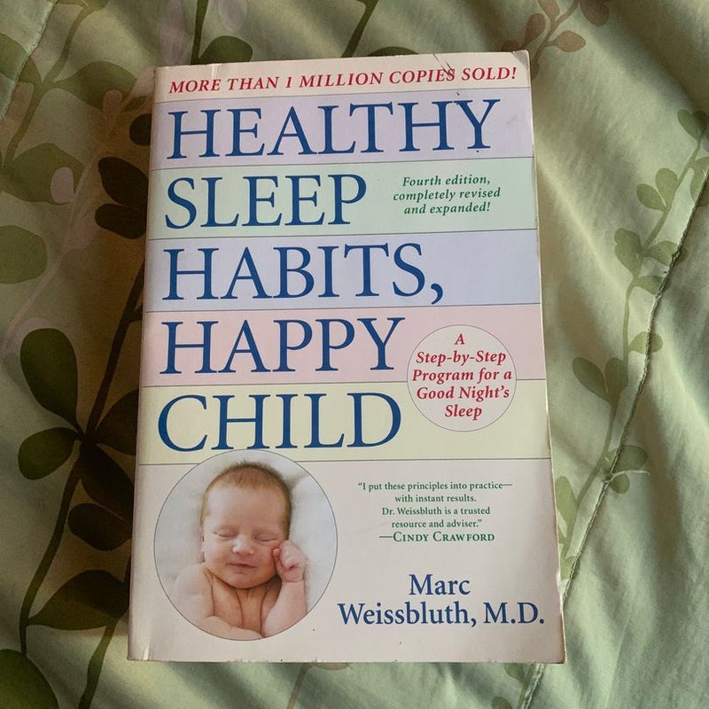 Healthy Sleep Habits, Happy Child, 4th Edition