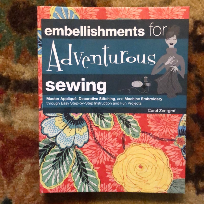 Embellishments for Adventurous Sewing