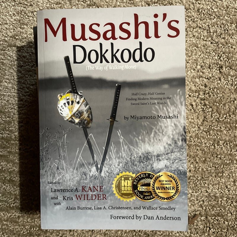 Musashi's Dokkodo (the Way of Walking Alone)