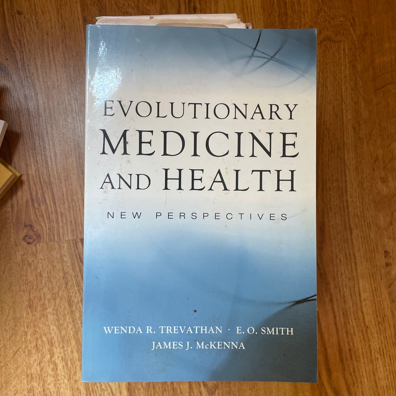 Evolutionary Medicine and Health