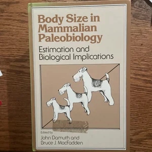 Body Size in Mammalian Paleobiology