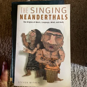 The Singing Neanderthals