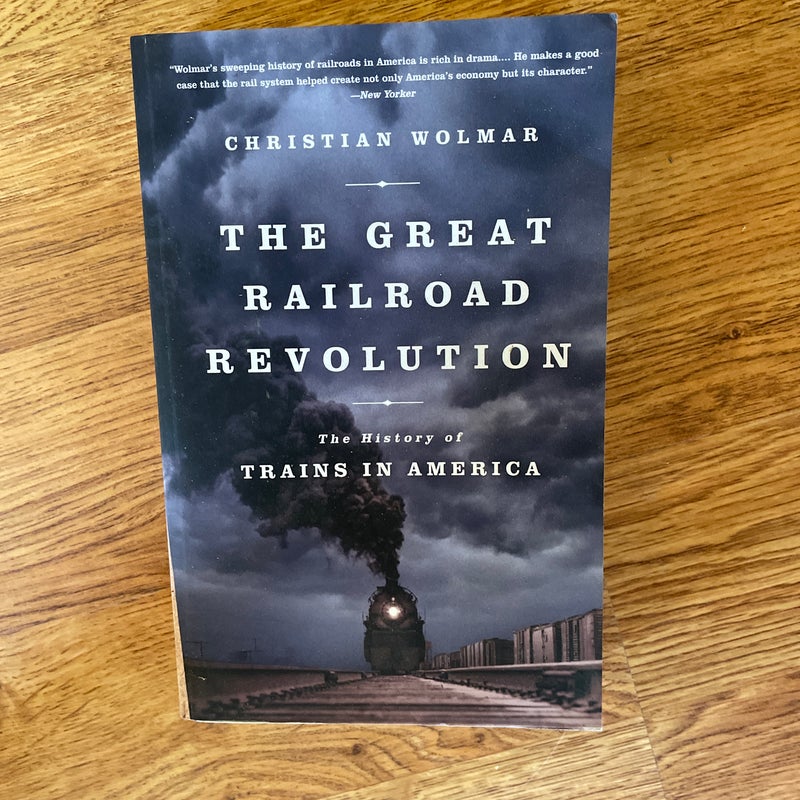 The Great Railroad Revolution